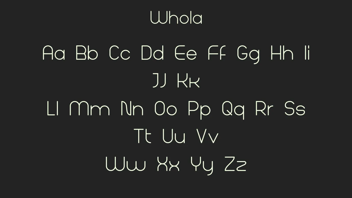 Whola Font