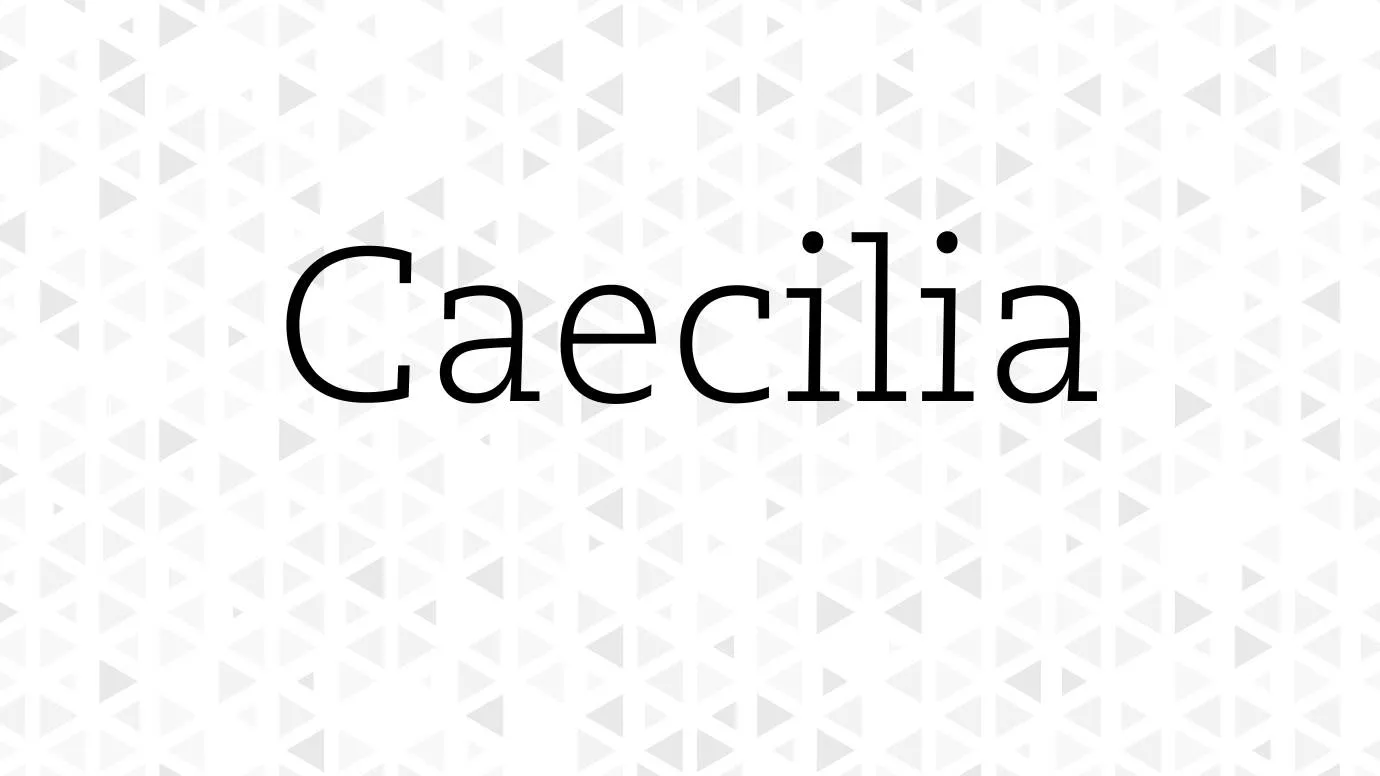 Caecilia Font Family